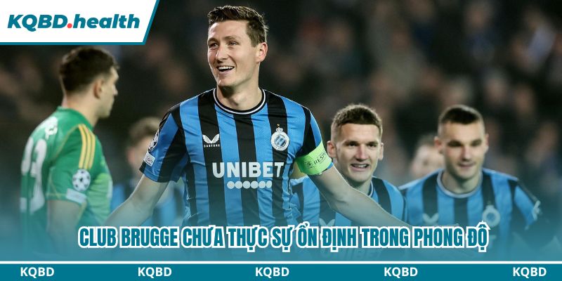 Dự đoán Atletico Madrid Vs Club Brugge Ngày 25/2 - Mưa Bàn Thắng 2 Club Brugge chưa thực sự ổn định trong phong độ