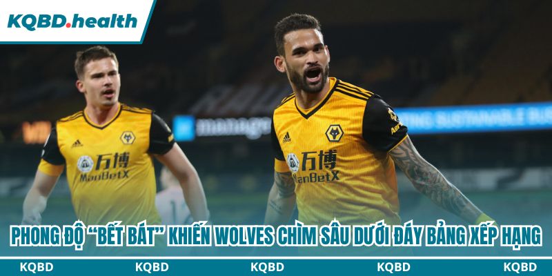 phong do bet bat khien wolves chim sau duoi day bang xep hang