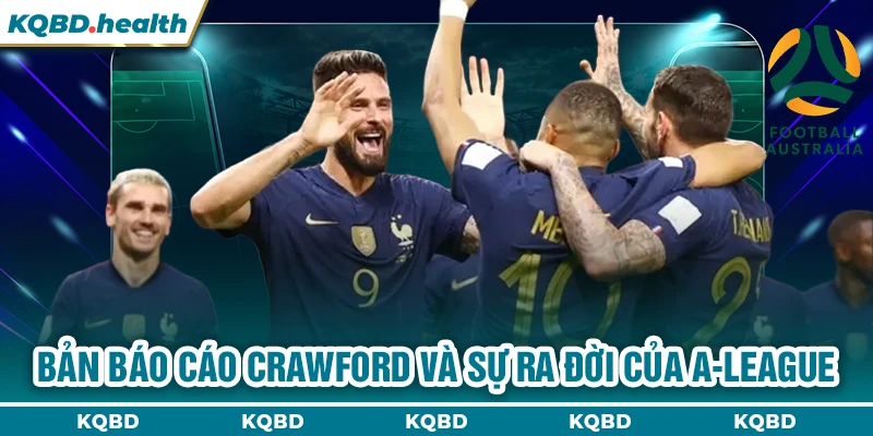 Bản báo cáo Crawford và sự ra đời của A-League