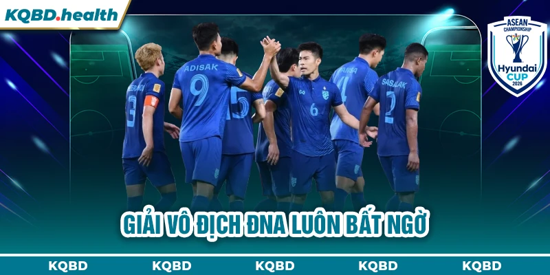 Giải Vô Địch ĐNA luôn bất ngờ
