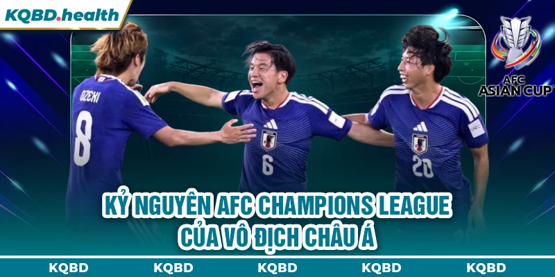 Vô Địch Châu Á 14 Kỷ nguyên AFC Champions League của vô địch châu Á