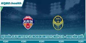 Dự đoán Jeju United FC vs Incheon United FC